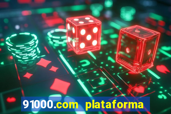 91000.com plataforma de jogos